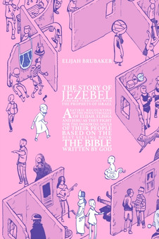 The Story of Jezebel by Elijah Brubaker - Paperback