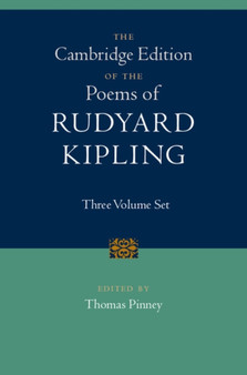 The Cambridge Edition of the Poems of Rudyard Kipling 3 Volume Hardback Set by Rudyard Kipling - Hardback