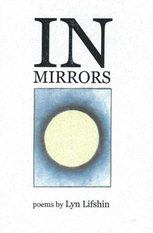 In Mirrors : Poems by Lyn Lifshin - Paperback