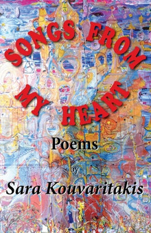 Songs From My Heart by Sara Kouvaritakis - Paperback