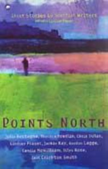 Points North : An Anthology of Scottish Writing by Lindsey Fraser - Paperback