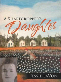 A Sharecropper's Daughter by Jessie Lavon - Paperback