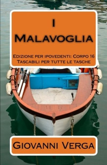 I Malavoglia : Ediz. per Ipovedenti (Corpo 16) : 1 by Giovanni Verga - Paperback