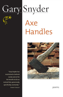 Axe Handles : Poems by Gary Snyder - Paperback