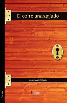 El Cofre Anaranjado by Umar Faruk Al Sadik - Paperback