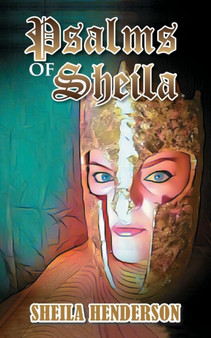 Psalms of Sheila by Sheila Henderson - Paperback