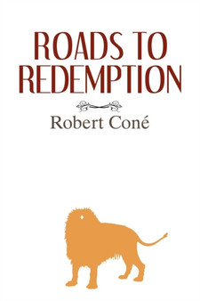 Roads to Redemption by Robert Con - Paperback