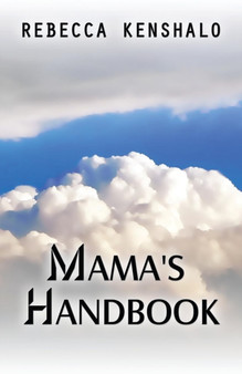 Mama's Handbook by Rebecca Kenshalo - Paperback