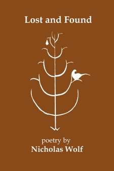 Lost and Found by Nicholas Wolf - Paperback