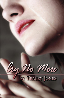 Cry No More by Tracey Jones - Paperback