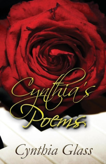 Cynthia's Poems by Cynthia Glass - Paperback