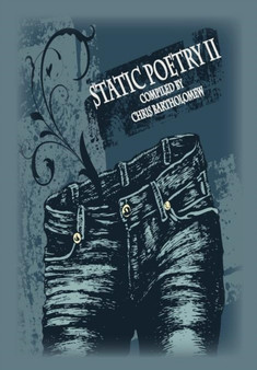 Static Poetry II by Chris Bartholomew - Paperback