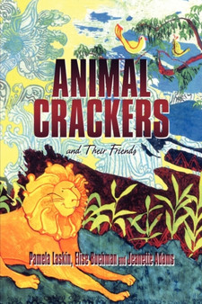 Animal Crackers and Their Friends by Pamela Laskin - Paperback