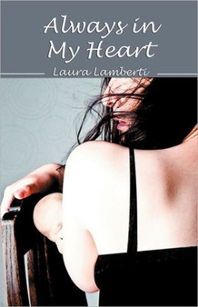 Always in My Heart by Laura Lamberti - Paperback