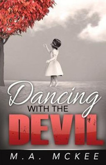 Dancing with the Devil by M a McKee - Paperback