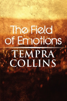The Field of Emotions by Tempra Collins - Paperback