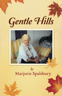 Gentle Hills by Marjorie Spalsbury - Paperback