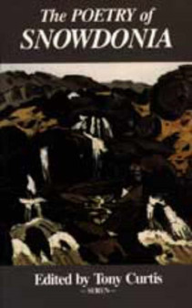 The Poetry of Snowdonia by Tony Curtis - Paperback