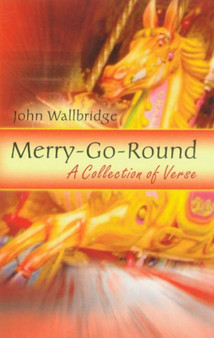 Merry-go-round by John Wallbridge - Paperback