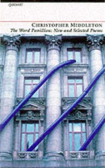 Word Pavilion by Christopher Middleton - Paperback