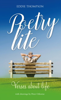 Poetry Lite : Verses About Life by Eddie Thompson - Paperback