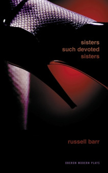 Sisters Such Devoted Sisters by Russell Barr - Paperback