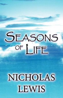 Seasons of Life by Nicholas Lewis - Paperback