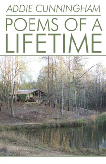 Poems of a Lifetime by Addie Cunningham - Paperback