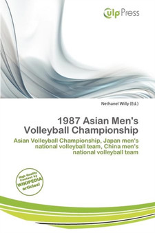 1987 Asian Men's Volleyball Championship by Nethanel Willy - Paperback