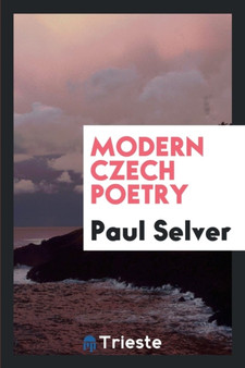 Modern Czech Poetry by P Selver - Paperback