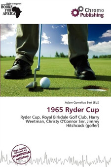 1965 Ryder Cup by Adam Cornelius Bert - Paperback