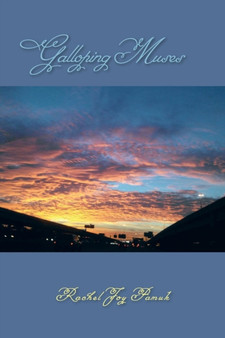 Galloping Muses by Rachel Joy Pamuk - Paperback