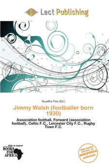 Jimmy Walsh (Footballer Born 1930) by Nuadha Trev - Paperback