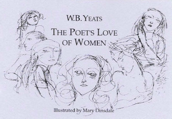 The Poet's Love of Women by W.B. Yeats - Paperback