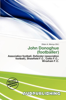 John Donoghue (Footballer) by Eldon A Mainyu - Paperback