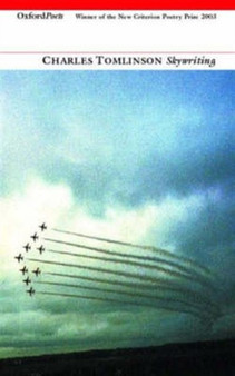 Skywriting by Charles Tomlinson - Paperback