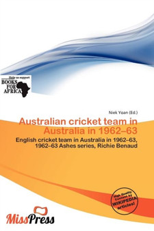 Australian Cricket Team in Australia in 1962-63 by Niek Yoan - Paperback