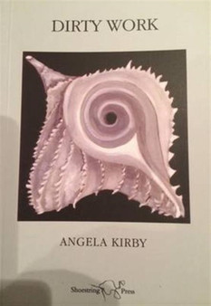Dirty Work by Angela Kirby - Paperback