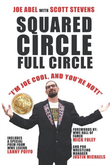 Squared Circle, Full Circle by Joe Abel - Paperback