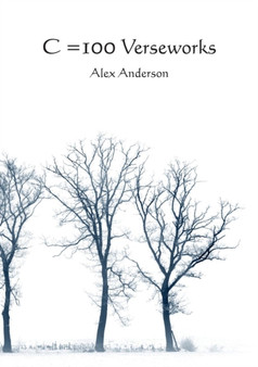 C = 100 Verseworks by Alex Anderson - Paperback