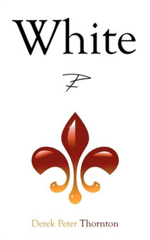 White by Derek Peter Thornton - Paperback