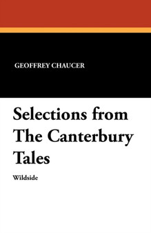 Selections from the Canterbury Tales by Geoffrey Chaucer - Paperback