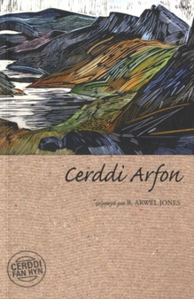 Cerddi Fan Hyn: Cerddi Arfon by R.Arwel Jones - Paperback