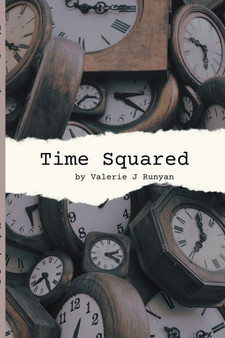 Time Squared by Valerie J Runyan - Paperback