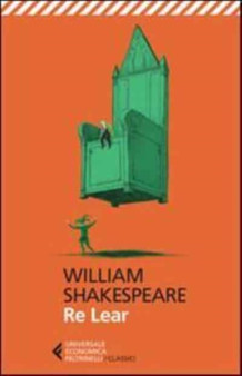 Re Lear. Testo inglese a fronte by William Shakespeare - Paperback