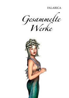 Gesammelte Werke by Falarica - Paperback