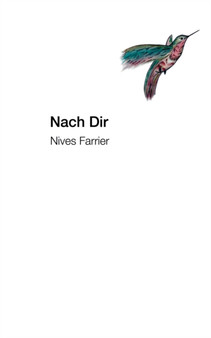 Nach Dir by Nives Farrier - Paperback