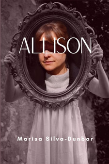 Allison by Marisa Silva-Dunbar - Paperback