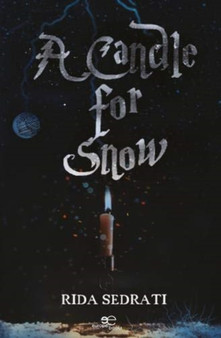 A CANDLE FOR SNOW by Rida Sedrati - Paperback