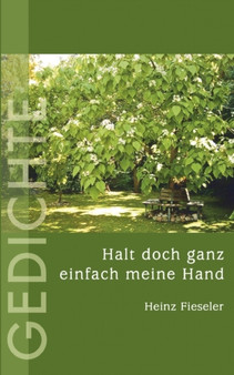Halt Doch Ganz Einfach Meine Hand by Heinz Fieseler - Paperback
